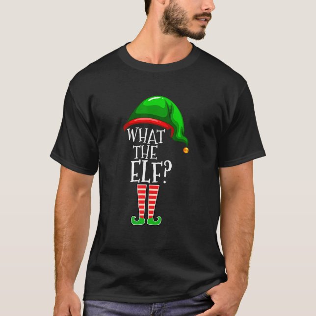 Camiseta What The Elf Group Matching Family Christmas Outfi (Anverso)