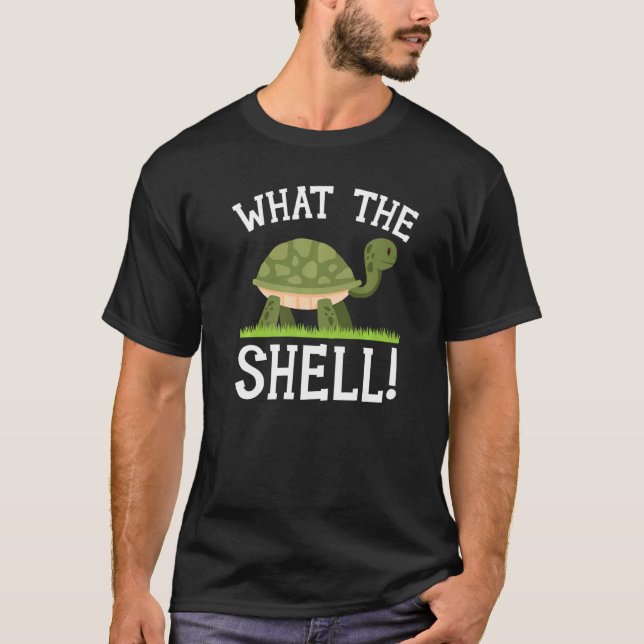Camiseta What The Shell Turtle Tortoise Marine Biology  1 (Anverso)