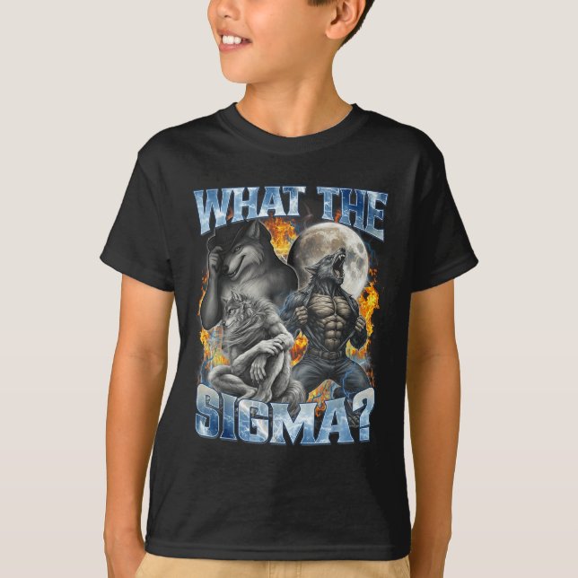 Camiseta What The Sigma Cool Funny Alpha Wolf Werewolf Boot (Anverso)
