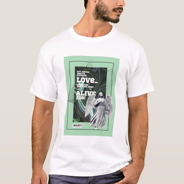 Camiseta  What We Stay Alive For Poetry T-Shirt (Anverso)