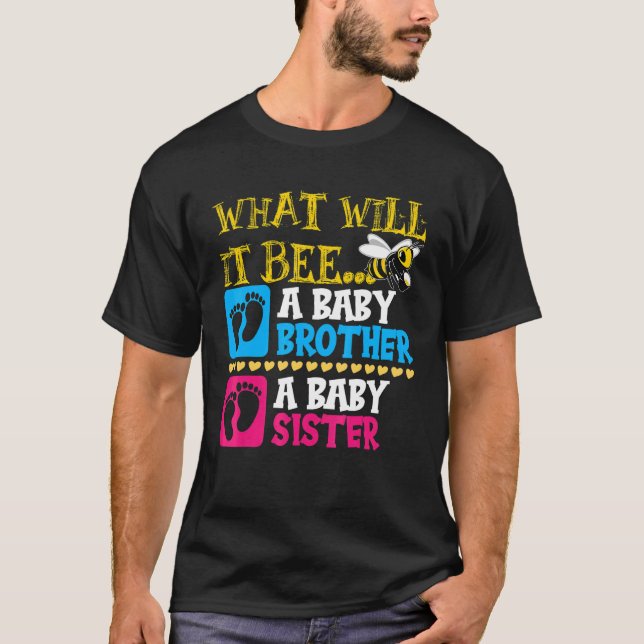 Camiseta What will it bee A baby brother or a baby sister (Anverso)