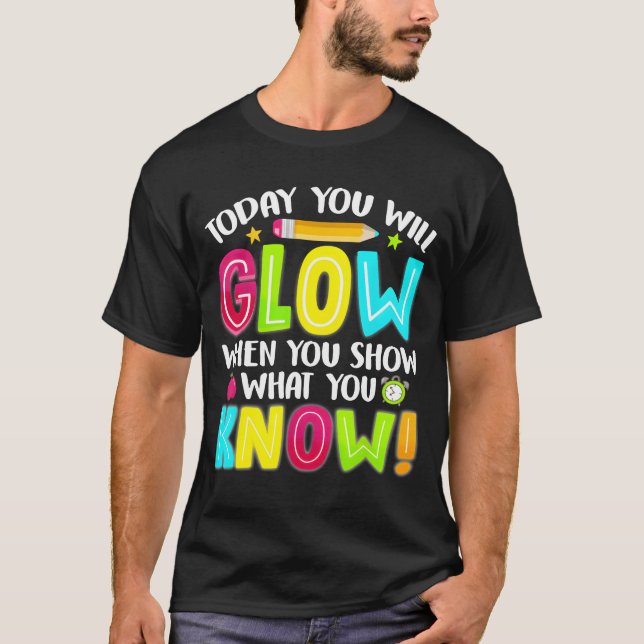 Camiseta What You Showesting Day Eameachers Students funny (Anverso)