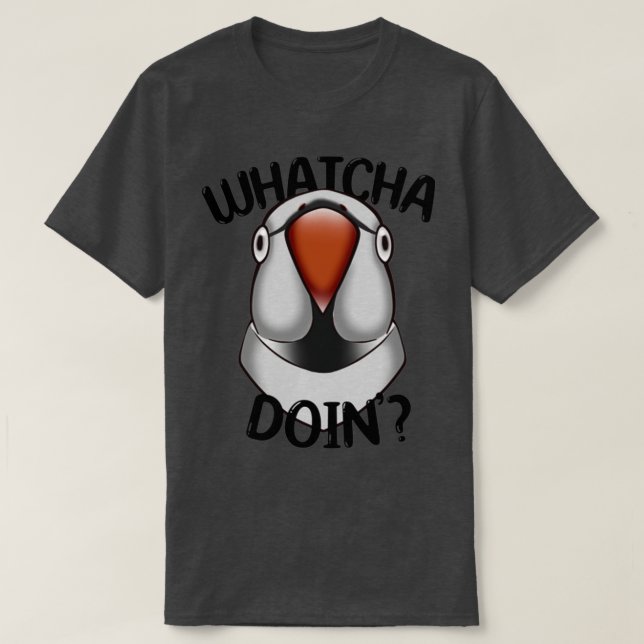 Camiseta WHATCHA DOINx27 Ringneck Gray (Diseño del anverso)