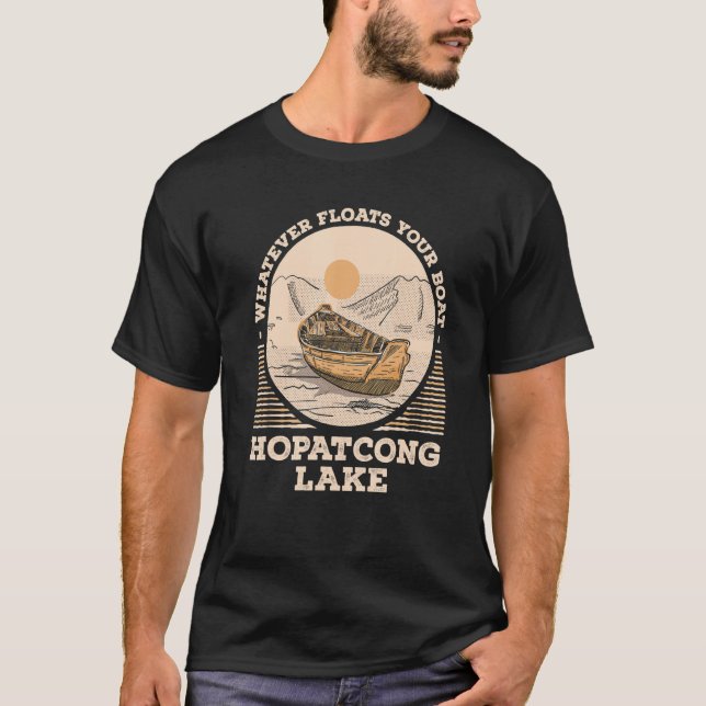 Camiseta Whatever Floats Your Boat Lake Hopatcong Motivatio (Anverso)