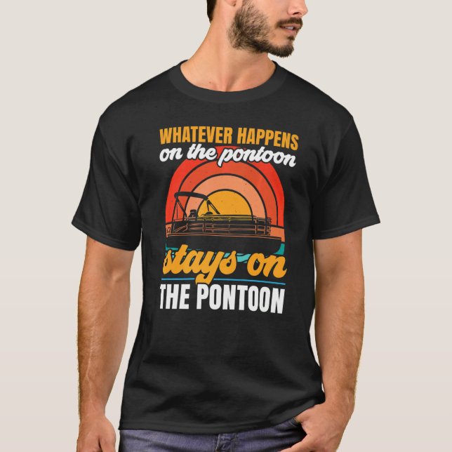 Camiseta Whatever Happens On The Pontoon Stays On The Ponto (Anverso)