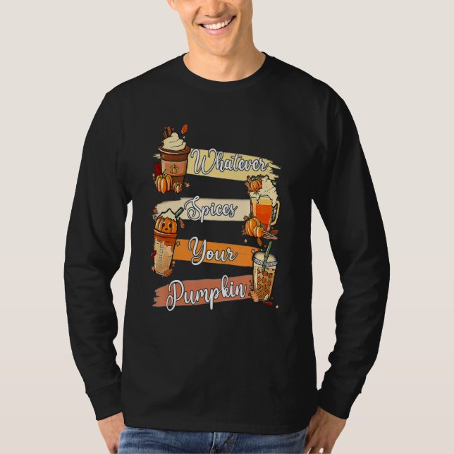 Camiseta Whatever Spices Your Pumpkin Thanksgiving (Anverso)