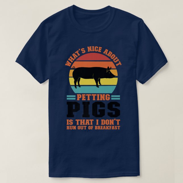 Camiseta what's nice about petting pig pig farmer animals P (Diseño del anverso)