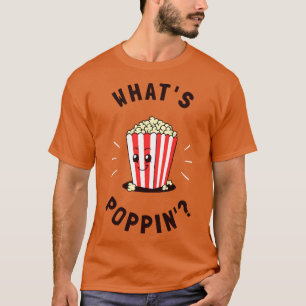Camiseta Whats Poppin 1