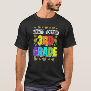 Camiseta Whats Poppin 3º Grado Fidget Pop It First D