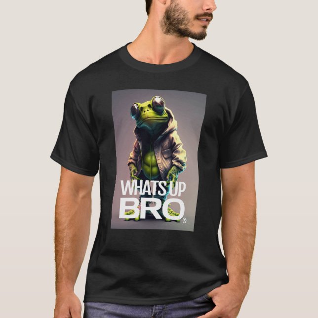 Camiseta WHATS UP BRO Frog Clubbing Fashion Streetwear (Anverso)