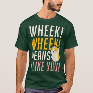 Camiseta Wheek Wheek significa que me gusta el cerdo guinea
