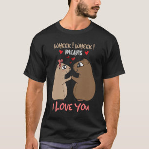 Camiseta Wheek Wheek Significa que te amo hámster