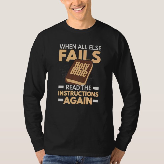Camiseta When All Else Fails Read The Instructions Again   (Anverso)