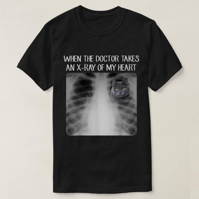 Camiseta When Doctor Takes Xray Of My Heart Funny Russian B (Diseño del anverso)