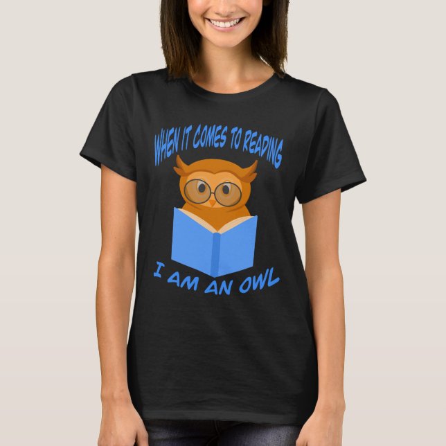 Camiseta When It Comes to Reading I’m an Owl Cute Book Love (Anverso)
