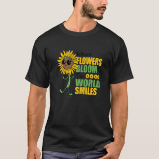 Camiseta Where Flowers Bloom The World Smiles Botanical Gar