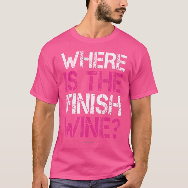 Camiseta Where Is The Finish Wine Funny Running Women (Anverso)