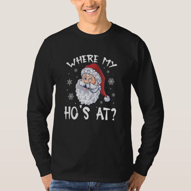 Camiseta Where My Hos At Christmas Pajamas Santa Adult Humo (Anverso)