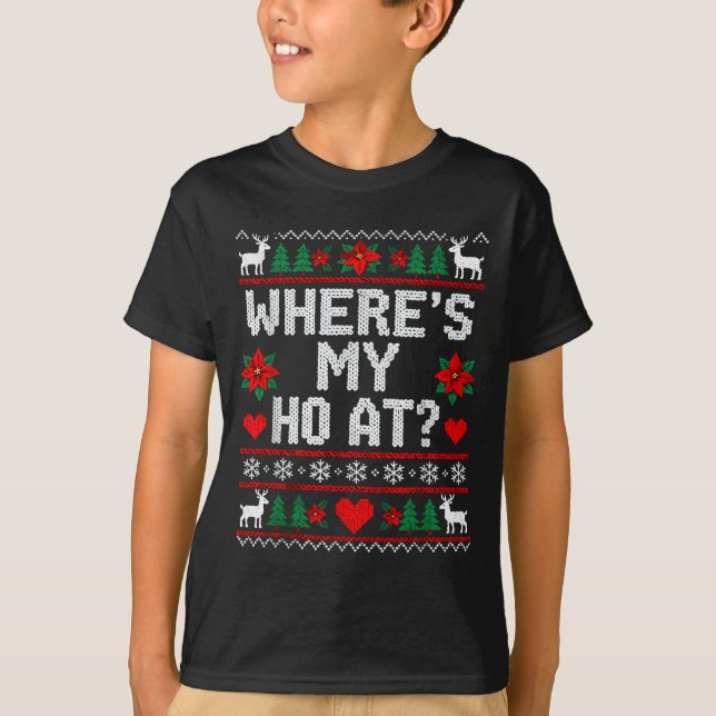 Camiseta Where My Ho's At Ho Matching Couple Christmas Ugly (Anverso)