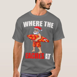 Camiseta Where The Beaches At Christmas in July Hawaii Sant