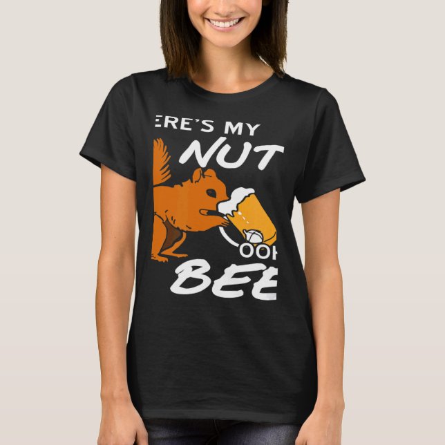 Camiseta Where's My Nuts OOHH BEER  Squirrel Present (Anverso)