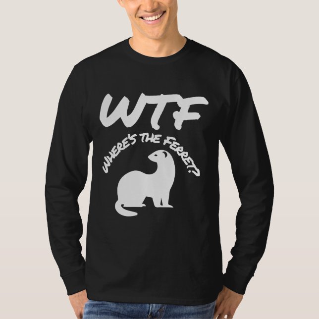 Camiseta Wheres The Ferret Wtf (Anverso)
