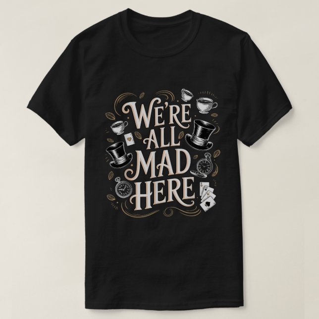 Camiseta Whimsical Tea Party Chaos Quote Shirt (Diseño del anverso)