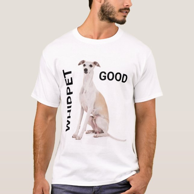 Camiseta Whippet Good shirt (Anverso)