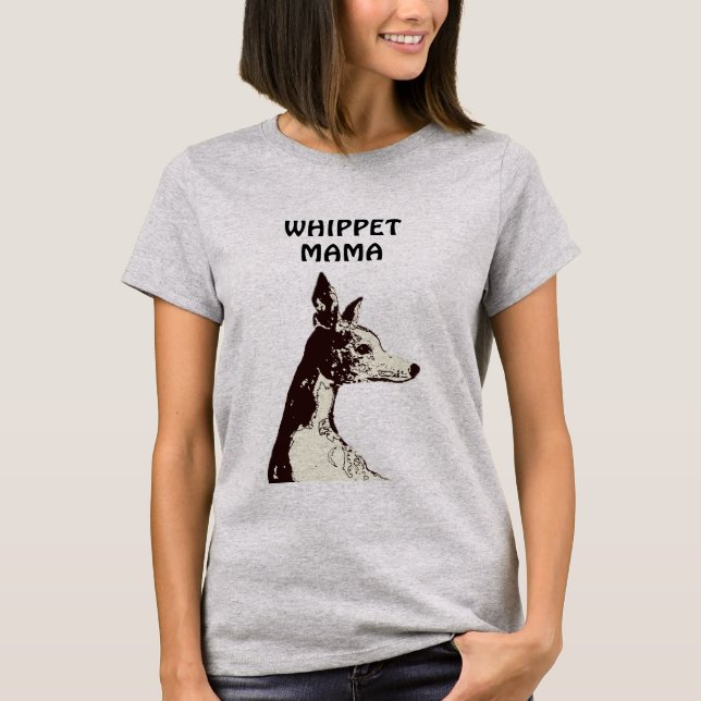 Camiseta Whippet MAMA era (Anverso)