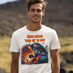 Camiseta Whisker Wonderland: Meow significa "alimentarme" e
