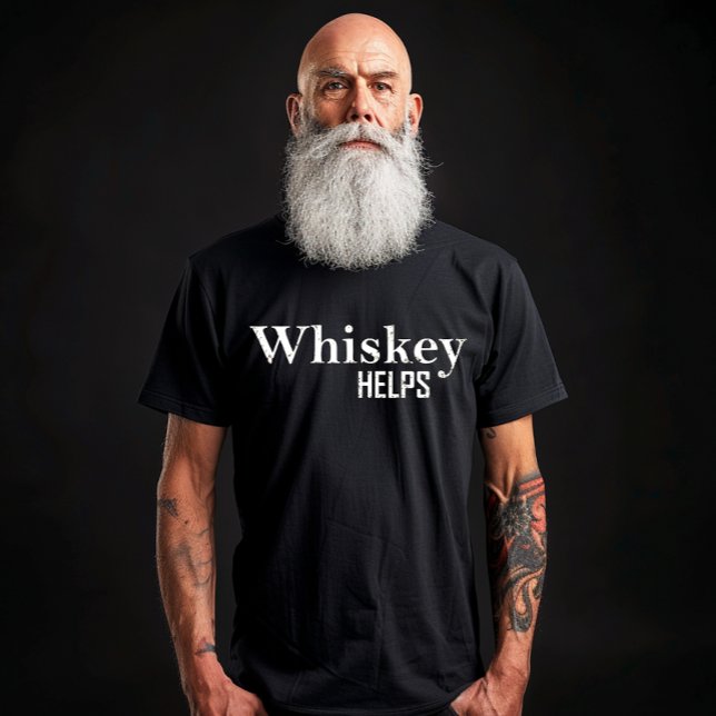 Camiseta Whiskey ayuda a tomar bebidas alcohólicas graciosa (Subido por el creador)