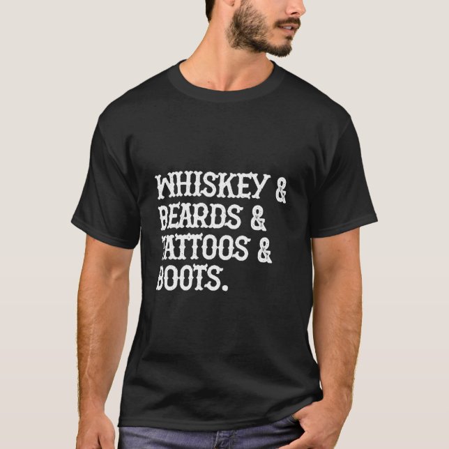 Camiseta Whiskey Beards Tattoos Boots (Anverso)