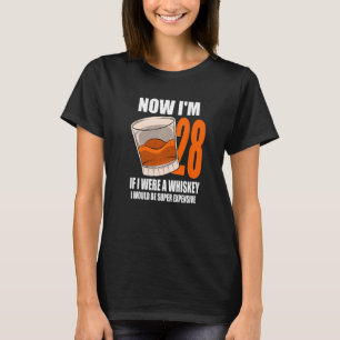 Camiseta Whiskey Birthday Party De 28 Años Si Fuera Un Whi