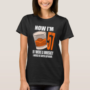 Camiseta Whiskey Birthday Party De 57 Años Si Fuera Un Whi