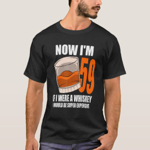 Camiseta Whiskey Birthday Party De 59 Años Si Fuera Un Whi