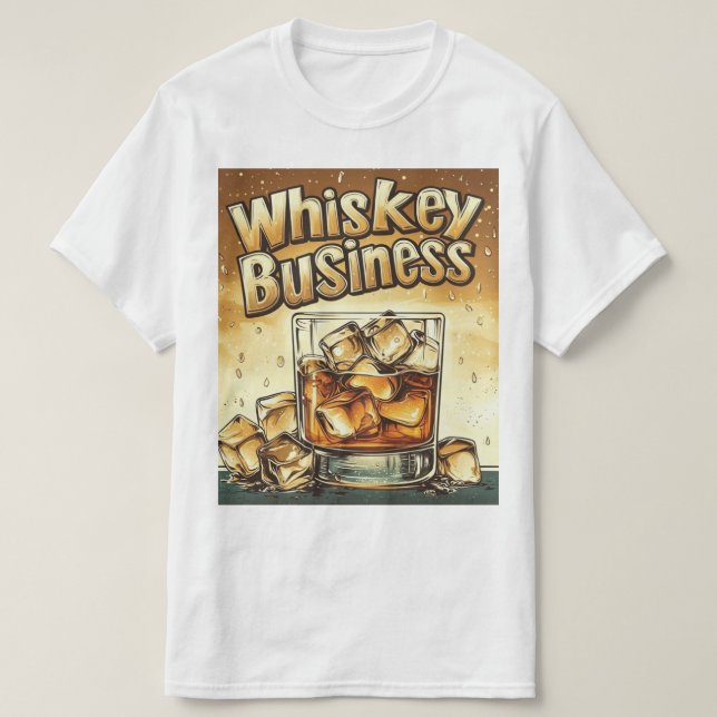Camiseta Whiskey Business (Diseño del anverso)