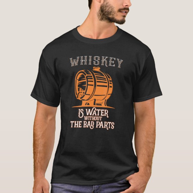 Camiseta Whiskey Es Agua Sin Las Malas Partes De Las Mamáes (Anverso)