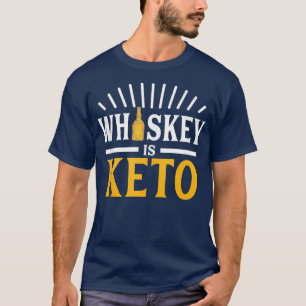 Camiseta Whiskey Es Keto