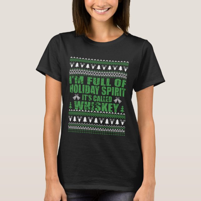 Camiseta Whiskey es mi chisme de navidades divertidos y feo (Anverso)