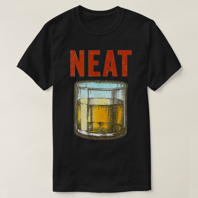 Camiseta Whiskey Neat Old Fashioned Scotch Y Bourbon Drin (Diseño del anverso)
