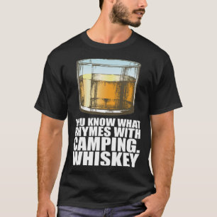Camiseta Whiskey Sabes Lo Que Rige Con El Whiskey De Campin