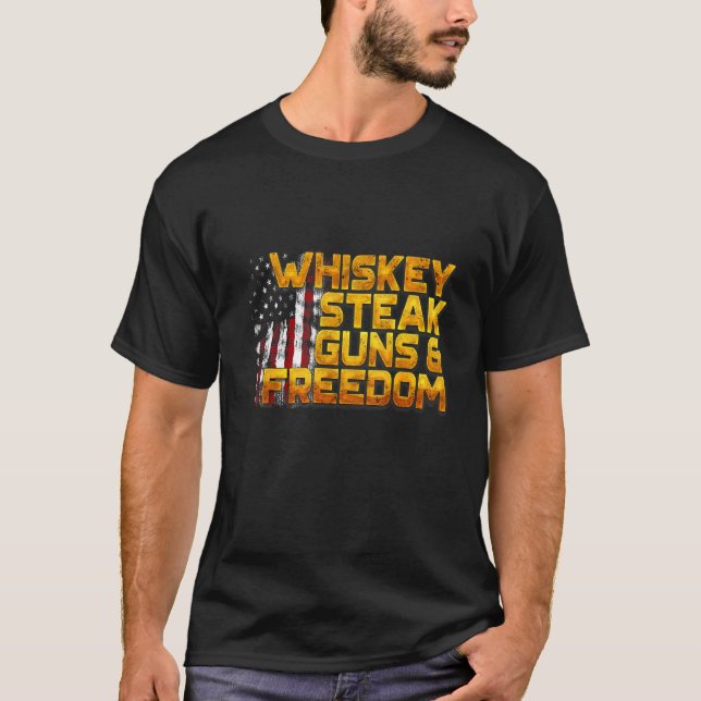 Camiseta Whiskey Steak Guns y Freedom Patriotic American Fl (Anverso)