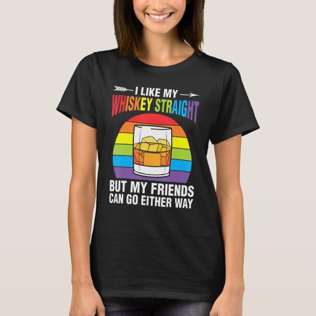 Camiseta Whiskey Straight Friends Rainbow Ally LGBTQ Pride  (Anverso)