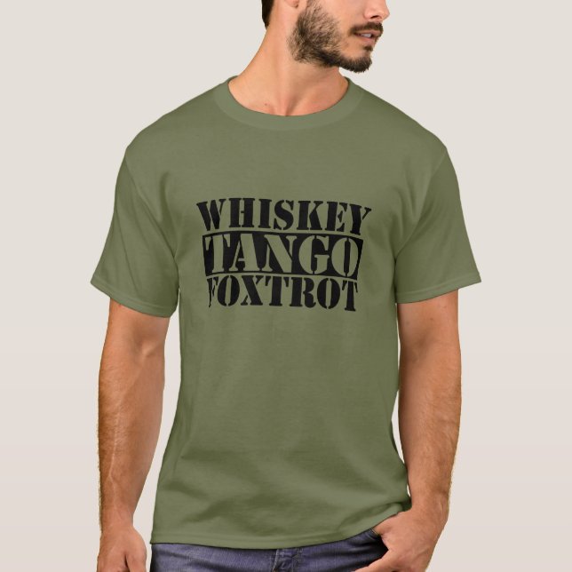 Camiseta Whiskey Tango Foxtrot (Anverso)