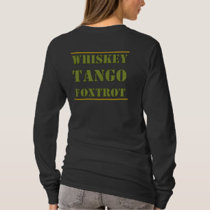 Camiseta Whiskey Tango Foxtrot WTF