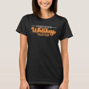 Camiseta Whiskey Taster Certificado Bebe Alcohol Whiskey Wh