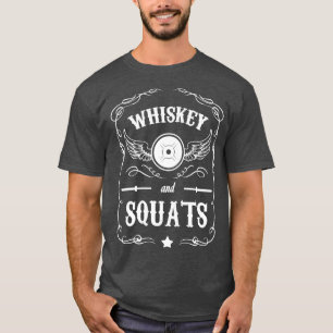 Camiseta Whiskey y Squats - Motivación por "Levantamiento d