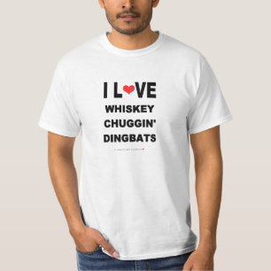 CAMISETA WHISKY DIVERTIDO CHUGGIN DINGBATS DEL AMOR DE I