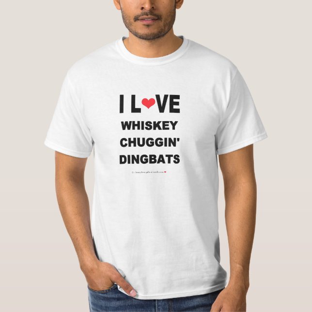 CAMISETA WHISKY DIVERTIDO CHUGGIN DINGBATS DEL AMOR DE I (Anverso)