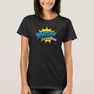 Camiseta Whisky es mi súper libro de historietas